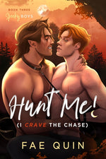 Book cover for Hunt Me! (I Crave The Chase) MM Paranormal Werewolf Shifter Romance