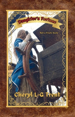 Book cover for Daughter's Fortune: Not a Pirate Book