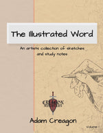 Book cover for The Illustrated Word: An Artists Collection of Sketches and Study Notes