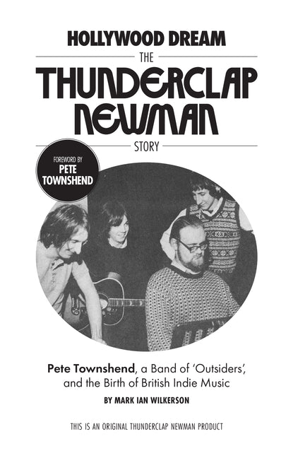 Book cover for Hollywood Dream, the Thunderclap Newman Story: Pete Townshend, a Band of Outsiders, and the Birth of British Indie Music