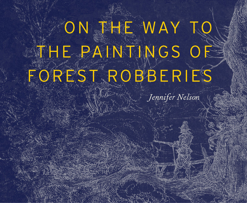 Book cover for On the Way to the Paintings of Forest Robberies