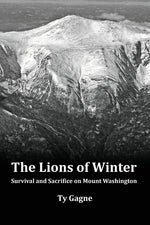 Book cover for Lions of Winter, Survival and Sacrifice on Mount Washington