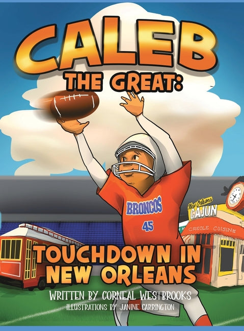 Book cover for Caleb the Great: Touchdown In New Orleans