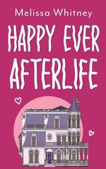 Book cover for Happy Ever Afterlife