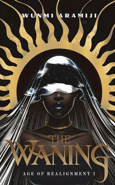 Book cover for Waning: Age of Realignment I