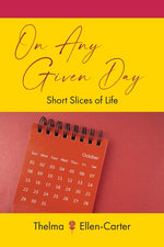 Book cover for On Any Given Day: Short Slices of Life