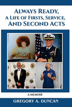Book cover for Always Ready, A Life of Firsts, Service and Second Acts: A Memoir