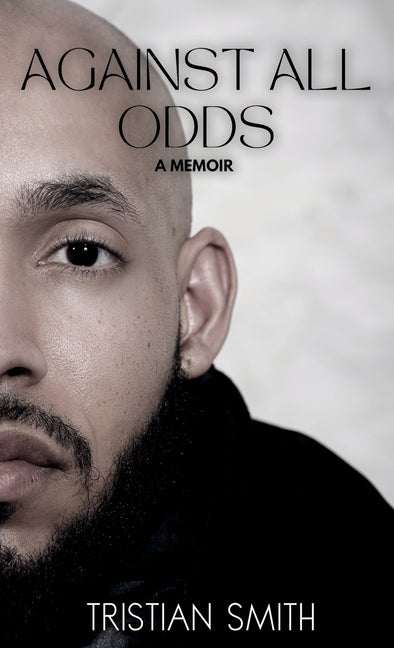 Book cover for Against All Odds: A Memoir
