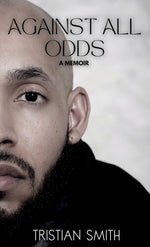 Book cover for Against All Odds: A Memoir