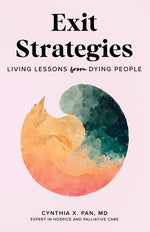 Book cover for Exit Strategies: Living Lessons from Dying People