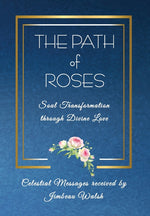 Book cover for Path of Roses: Soul Transformation through Divine Love