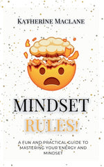 Book cover for Mindset Rules!: A Fun and Practical Guide to Mastering Your Energy and Mindset