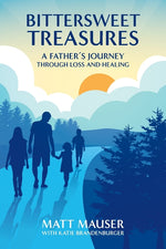 Book cover for Bittersweet Treasures: A Father's Journey Through Loss & Healing