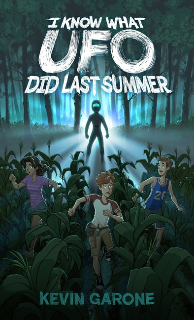 Book cover for I Know What UFO Did Last Summer