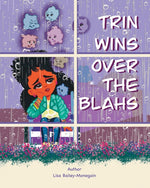 Book cover for Trin Wins Over The Blahs