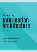 Book cover for Everyday Information Architecture (2024)