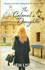 Book cover for Colonel's Daughter: Prequel to The Senator's Wife