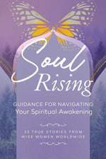 Book cover for Soul Rising: Guidance for Navigating Your Spiritual Awakening