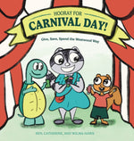 Book cover for Hooray for Carnival Day!: Give, Save, Spend the Westwood Way