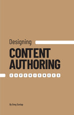 Book cover for Designing Content Authoring Experiences