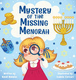 Book cover for Mystery of the Missing Menorah: A Children's Story of Finding Friendship and Learning the Meaning of Hanukkah