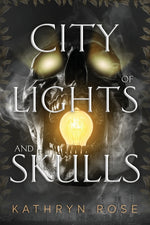 Book cover for City of Lights and Skulls