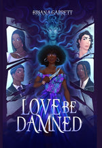 Book cover for Love Be Damned