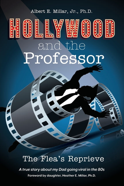 Book cover for Hollywood and The Professor: The Flea's Reprieve