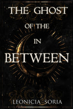 Book cover for Ghost of the In Between