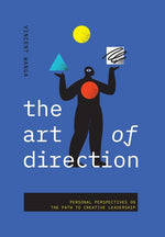 Book cover for Art of Direction: Personal Perspectives on the Path to Creative Leadership