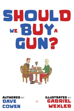 Book cover for Should We Buy a Gun?