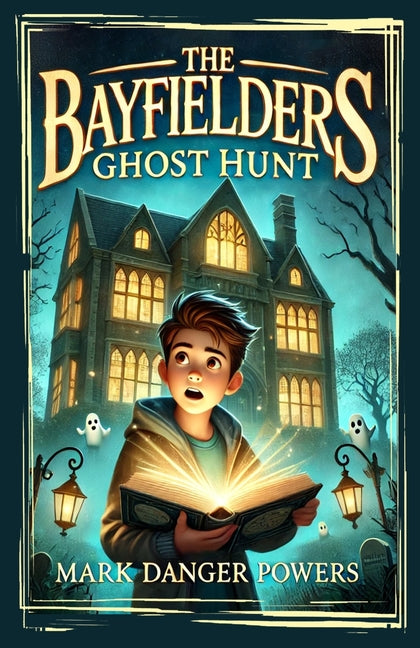 Book cover for Bayfielders: Ghost Hunt