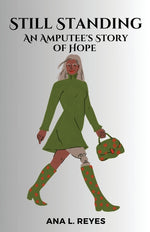 Book cover for Still Standing: An Amputee's Story of Hope
