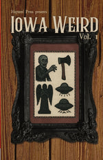 Book cover for Iowa Weird Vol. 1