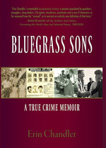 Book cover for Bluegrass Sons, A True Crime Memoir
