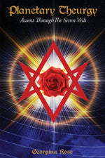 Book cover for Planetary Theurgy: Ascent Through The Seven Veils