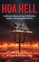 Book cover for Hoa Hell: California Homeowners' Definitive Guide to Beating Bad HOAs