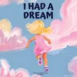 Book cover for I Had a Dream