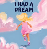 Book cover for I Had a Dream