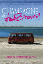 Book cover for Champagne & HashBrowns