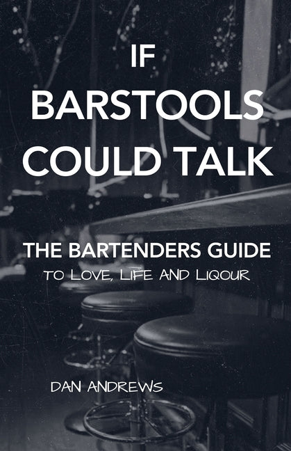 Book cover for If Barstools Could Talk