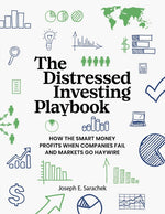 Book cover for Distressed Investing Playbook: How the Smart Money Profits When Companies Fail and Markets Go Haywire