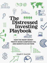 Book cover for Distressed Investing Playbook: How the Smart Money Profits When Companies Fail and Markets Go Haywire