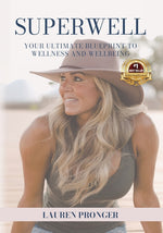 Book cover for Superwell: Your Blueprint to Wellness and Wellbeing