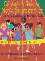 Book cover for Chasing a Dream, Not a Shape or Size: How to Be Confident in Your Own Body