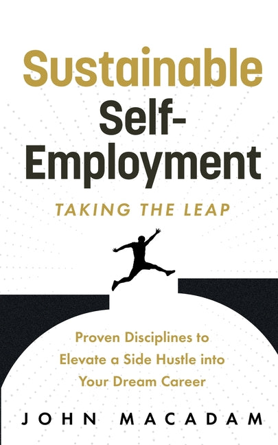 Book cover for Sustainable Self-Employment: Taking the Leap