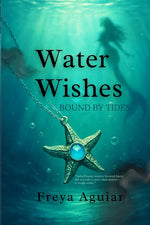 Book cover for Water Wishes: Bound by Tides (Edition No.)