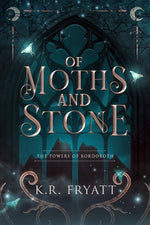 Book cover for Of Moths and Stone