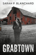 Book cover for Grabtown: a small-town psychological thriller