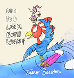 Book cover for Did You Look Both Ways?